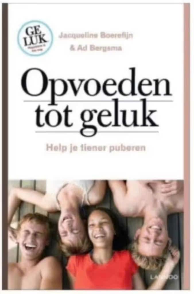 Opvoeden tot geluk (Boerefijn & Bergsma), Ophalen of Verzenden, Zo goed als nieuw