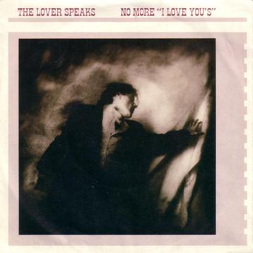 THE LOVER SPEAKS - no more i love you's 7 INCH SINGLE beschikbaar voor biedingen