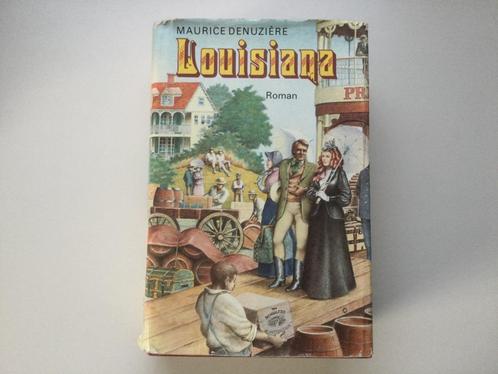 Louisiana	Maurice Denuziére, Boeken, Historische romans, Ophalen of Verzenden
