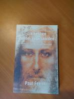 Ferrini, Paul. Liefhebben zonder voorwaarden, Ophalen of Verzenden, Zo goed als nieuw, Overige onderwerpen, Achtergrond en Informatie