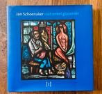 P. Breithbart - Jan Schoenaker, niet enkel glazenier, Nieuw, Ophalen of Verzenden, P. Breithbart; K. Goinga, Schilder- en Tekenkunst