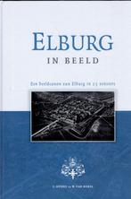 Elburg in Beeld, Boeken, Geschiedenis | Stad en Regio, Ophalen of Verzenden, Gelezen