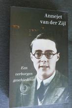 Annejet van der Zijl – Bernhard een verborgen geschiedenis, Ophalen of Verzenden, Annejet van der Zijl, Nederland