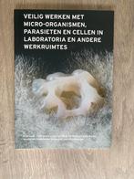 Veilig Werken met Micro-organismen, Ophalen of Verzenden, Beta, Zo goed als nieuw, HBO