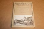 Middelstum door de eeuwen heeb : sprokkelingen in woord en b, Boeken, Ophalen of Verzenden, Zo goed als nieuw