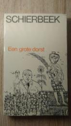 Een grote dorst - Bert Schierbeek, Ophalen of Verzenden, Zo goed als nieuw, Nederland