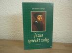 Johannes Calvijn - Jezus spreekt zalig, Boeken, Ophalen of Verzenden, Gelezen, Christendom | Protestants