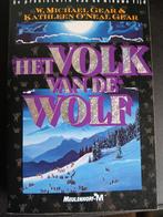 Het Volk van de Wolf - W. Michael Gear & Kathleen O'Neal, Boeken, Ophalen of Verzenden