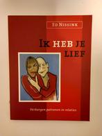 E. Nissink - Ik heb je lief, Boeken, Ophalen of Verzenden, E. Nissink, Zo goed als nieuw