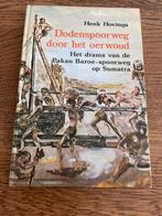 Dodenspoorweg door het Oerwoud, auteur Henk Hovinga, Ophalen of Verzenden, Tweede Wereldoorlog, Gelezen