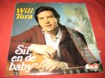 Will Tura: Sil en de baby, Cd's en Dvd's, Nederlandstalig, Ophalen of Verzenden, Zo goed als nieuw, Single