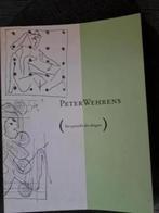 Peter Wehrens - Het gewicht der dingen (1988), Boeken, Kunst en Cultuur | Beeldend, Ophalen of Verzenden
