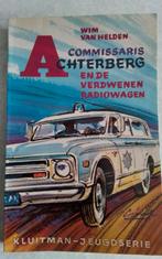 Commissaris Achterberg en de verdwenen radiowagen, Gelezen, Ophalen of Verzenden, Fictie, Wim van Helden