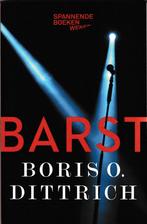 Barst - Boris O. Dittrich (Spannende Boeken Weken 2018), Nieuw, Boris O. Dittrich, Ophalen of Verzenden, Nederland