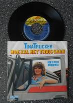 Tina Trucker - hoe zal het thuis gaan (vanaf € 1,75), Cd's en Dvd's, Vinyl | Nederlandstalig, Ophalen of Verzenden, Zo goed als nieuw