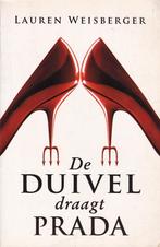 DE DUIVEL DRAAGT PRADA - Lauren Weisberger, Boeken, Ophalen of Verzenden, Zo goed als nieuw, Lauren Weisberger, Amerika