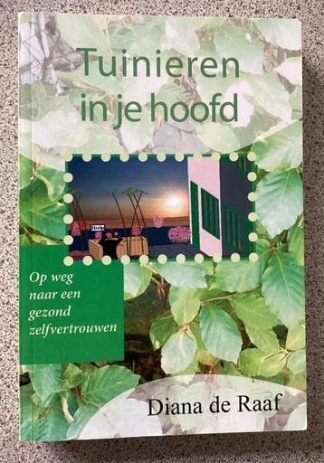 Tuinieren in je hoofd - Diana de Raaf. beschikbaar voor biedingen