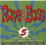 cd van Rave The Bass 5, Verzenden, Zo goed als nieuw