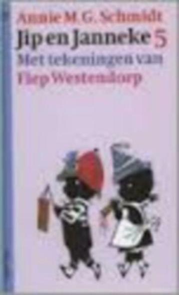 Jip en Janneke Annie M.G. Schmidt 9045112000 beschikbaar voor biedingen