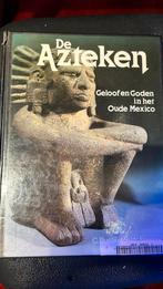 De Azteken ; Geloof en Goden in het oude Mexico, Boeken, Ophalen of Verzenden, Gelezen, C. Burland