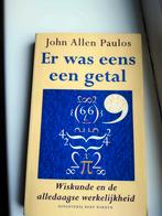 Er was eens een getal - John Allen Paulos, Ophalen of Verzenden, Zo goed als nieuw, John Allen Paulos, Natuurwetenschap