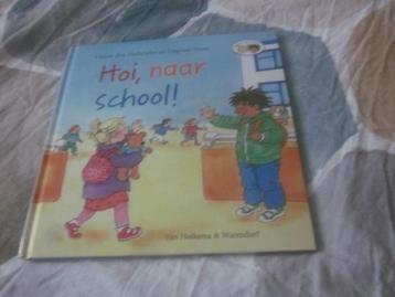 Hoi, naar school! Vivian den Hollander en Dagmar Stam NIEUW beschikbaar voor biedingen