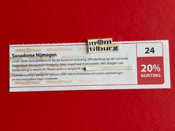 Bon 24 Sanadome Nijmegen 20% korting voor max 4 personen. beschikbaar voor biedingen