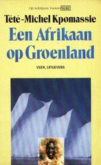 Een Afrikaan op Groenland - Tété-Michel Kpomassie  Op zestie, Boeken, Reisverhalen, Gelezen, Tété-Michel Kpomassie, Europa, Verzenden