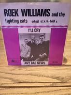 Roek Williams and his fighting cats - I’ll cry (nwst), 7 inch, Single, Ophalen of Verzenden, Zo goed als nieuw