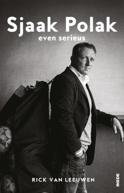 Sjaak Polak - Even serieus (Rick van Leeuwen), Boeken, Biografieën, Zo goed als nieuw, Sport, Ophalen of Verzenden