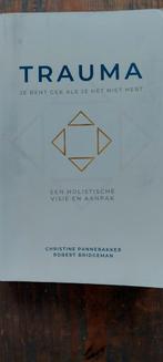 Trauma: Een Holistische Visie en Aanpak, Boeken, Psychologie, Ophalen of Verzenden