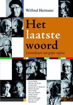 Het laatste woord - Wilfred Hermans, Boeken, Gelezen, Ophalen of Verzenden