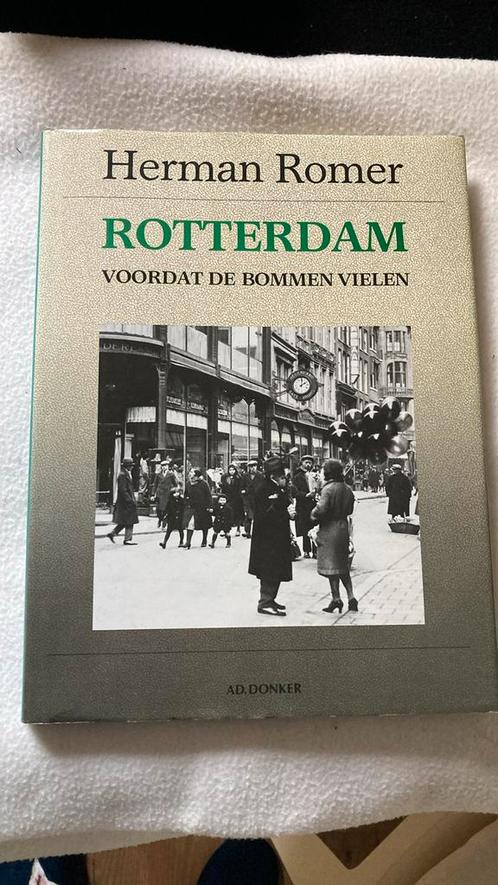 ROTTERDAM voordat de bommen vielen. Fotoboek. Herman Romer., Boeken, Geschiedenis | Stad en Regio, Zo goed als nieuw, 20e eeuw of later