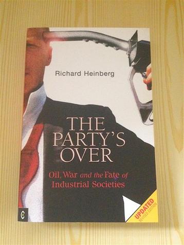 Richard Heinberg - The Party's Over (fossil fuels, olieprijs beschikbaar voor biedingen