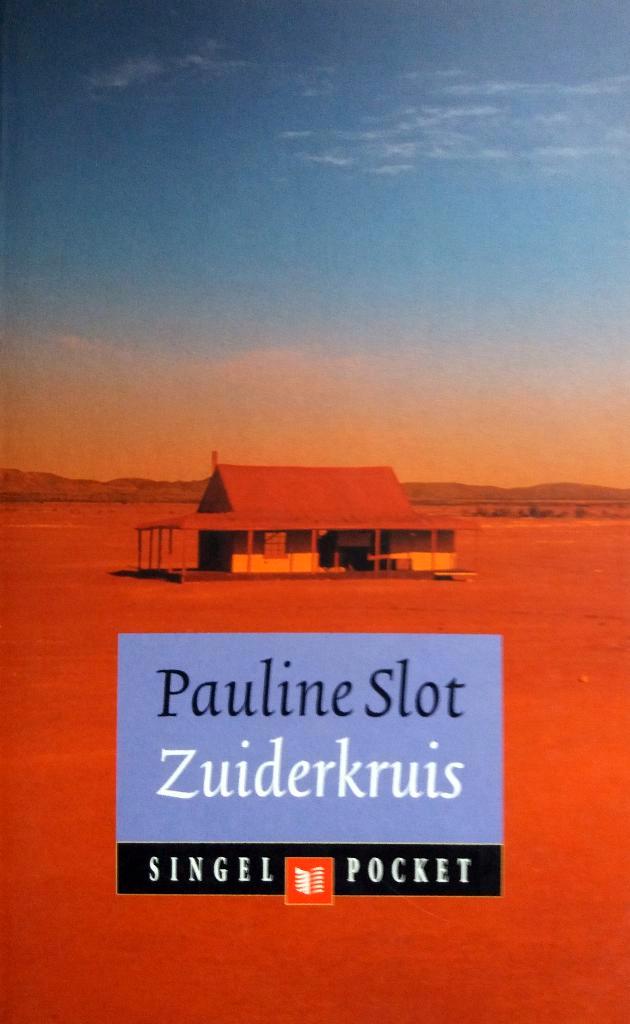 Pauline Slot - Zuiderkruis (Ex.1), Boeken, Romans, Zo goed als nieuw, Nederland, Ophalen of Verzenden