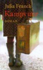 Julia Franck: Kampvuur, Ophalen of Verzenden, Gelezen, Nederland