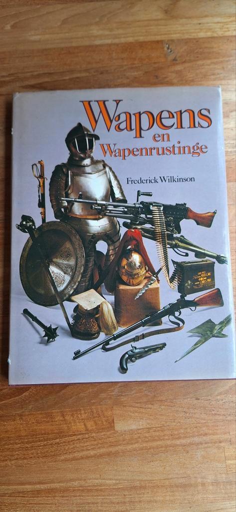 Wapens en Wapenrustingen - Frederick Wilkinson, Boeken, Oorlog en Militair, Ophalen of Verzenden