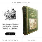 De kermis der ijdelheid (Vanity Fair) ca. 1925, Boeken, Ophalen of Verzenden, Zo goed als nieuw, Nederland
