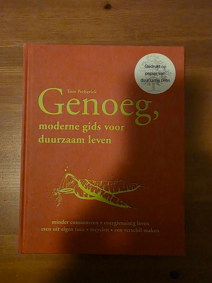 Genoeg, moderne gids voor duurzaam leven - Tom Petherick, Boeken, Wonen en Tuinieren, Zo goed als nieuw, Moestuin, Ophalen of Verzenden