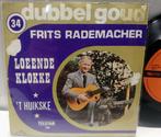 Frits Rademacher - Loeënde Klokke, Cd's en Dvd's, Vinyl Singles, Nederlandstalig, Gebruikt, Ophalen of Verzenden, 7 inch