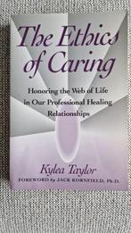 Ethics of caring Kylea Taylor, Ophalen of Verzenden, Zo goed als nieuw