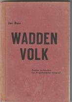 Jan Boer  Wadden volk, Gelezen, Ophalen of Verzenden, 20e eeuw of later