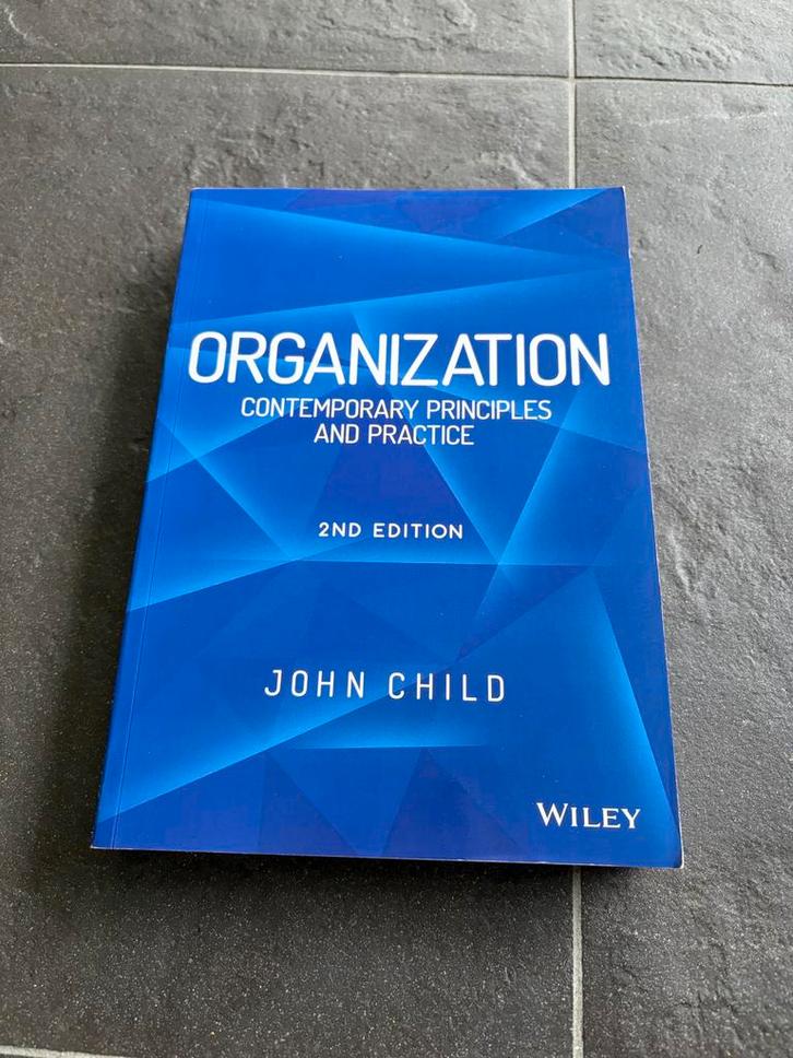 Organization: Contemporary Principles - John Child, Boeken, Economie, Management en Marketing, Zo goed als nieuw, Management, Ophalen of Verzenden