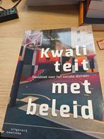 Kwaliteit met beleid - Petra Verhagen, Petra Verhagen, Maatschappij en Samenleving, Ophalen of Verzenden, Zo goed als nieuw