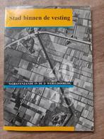 Stad binnen de vesting - 's-Gravenzande WOII, Boeken, Geschiedenis | Stad en Regio, Ophalen of Verzenden, Gelezen, Onbekend