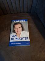 De Wereld Van De Wachter - Dirk De Wachter, Ophalen of Verzenden, Zo goed als nieuw, Wijsbegeerte of Ethiek, Dirk De Wachter