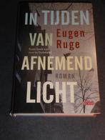 Eugen Ruge - IN TIJDEN VAN AFNEMEND LICHT, Boeken, Europa overig, Eugen Ruge, Ophalen of Verzenden, Zo goed als nieuw