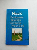 De Uitvreter/Titaantjes/Dichtertje/Mene Tekel - Nescio, Ophalen of Verzenden, Gelezen, Nederland