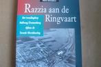 HALFWEG / ZWANENBURG / WO II / Razzia aan de Ringvaart, Ophalen of Verzenden, Gelezen