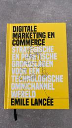 Digitale marketing en commerce van Emile Lancée, Ophalen of Verzenden, Zo goed als nieuw, Niet van toepassing